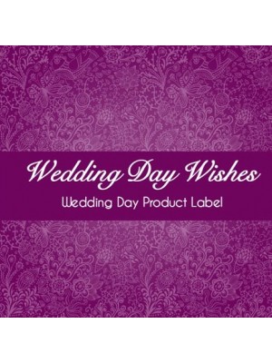 Wedding Day Wishes Product Label