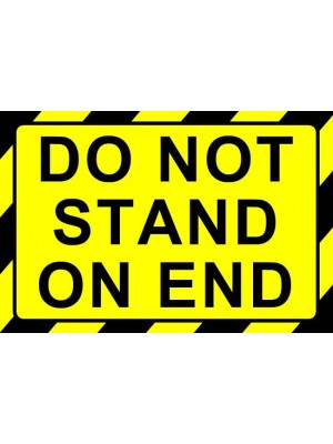 Do Not Stand On End Label